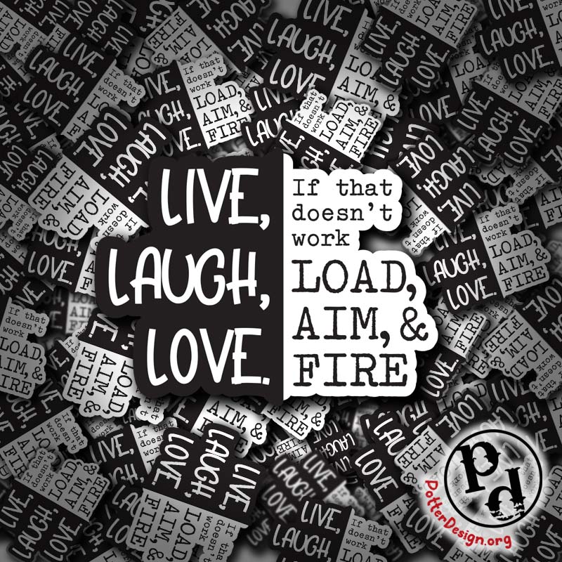 Live Laugh Love