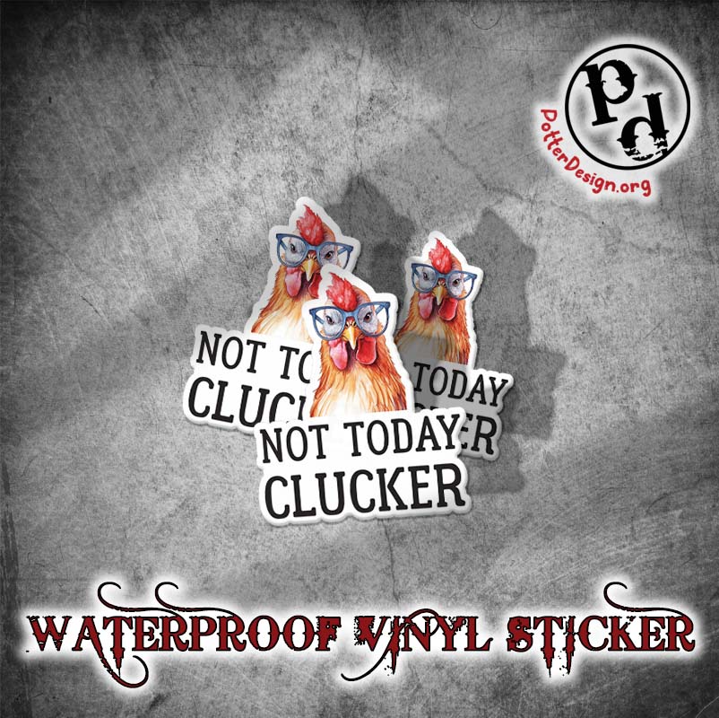 Not Today Clucker - Image 3